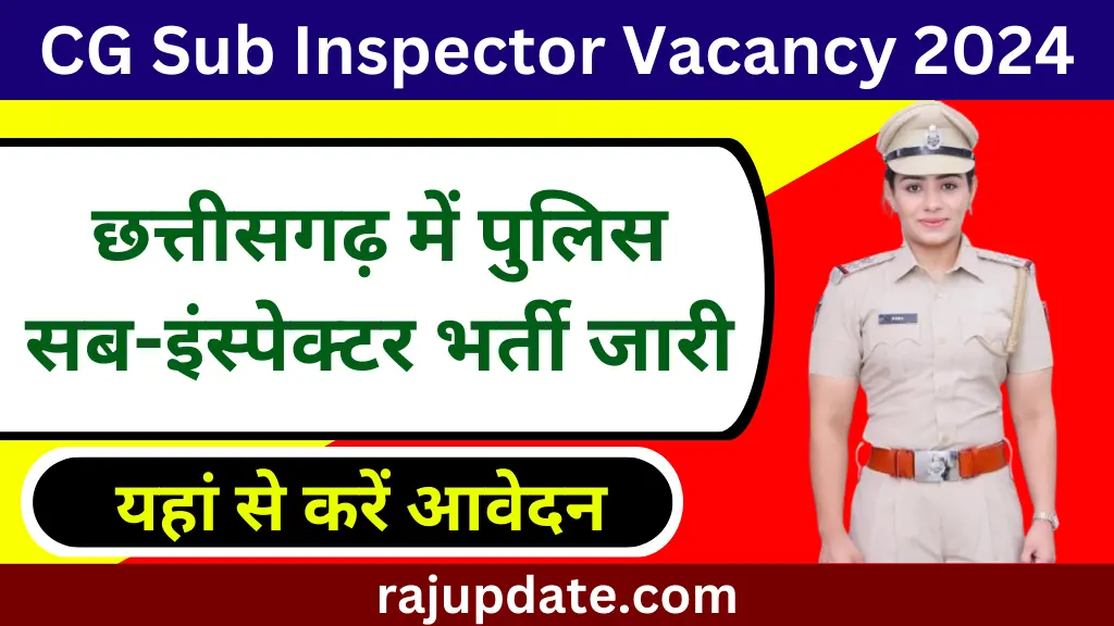 CG Sub Inspector Vacancy 2024