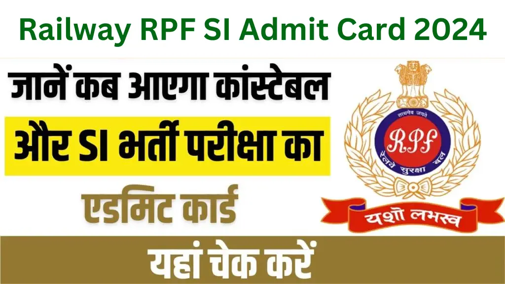 Railway RPF SI Admit Card 2024