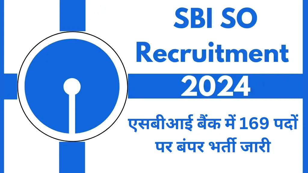 SBI SO Vacancy 2024