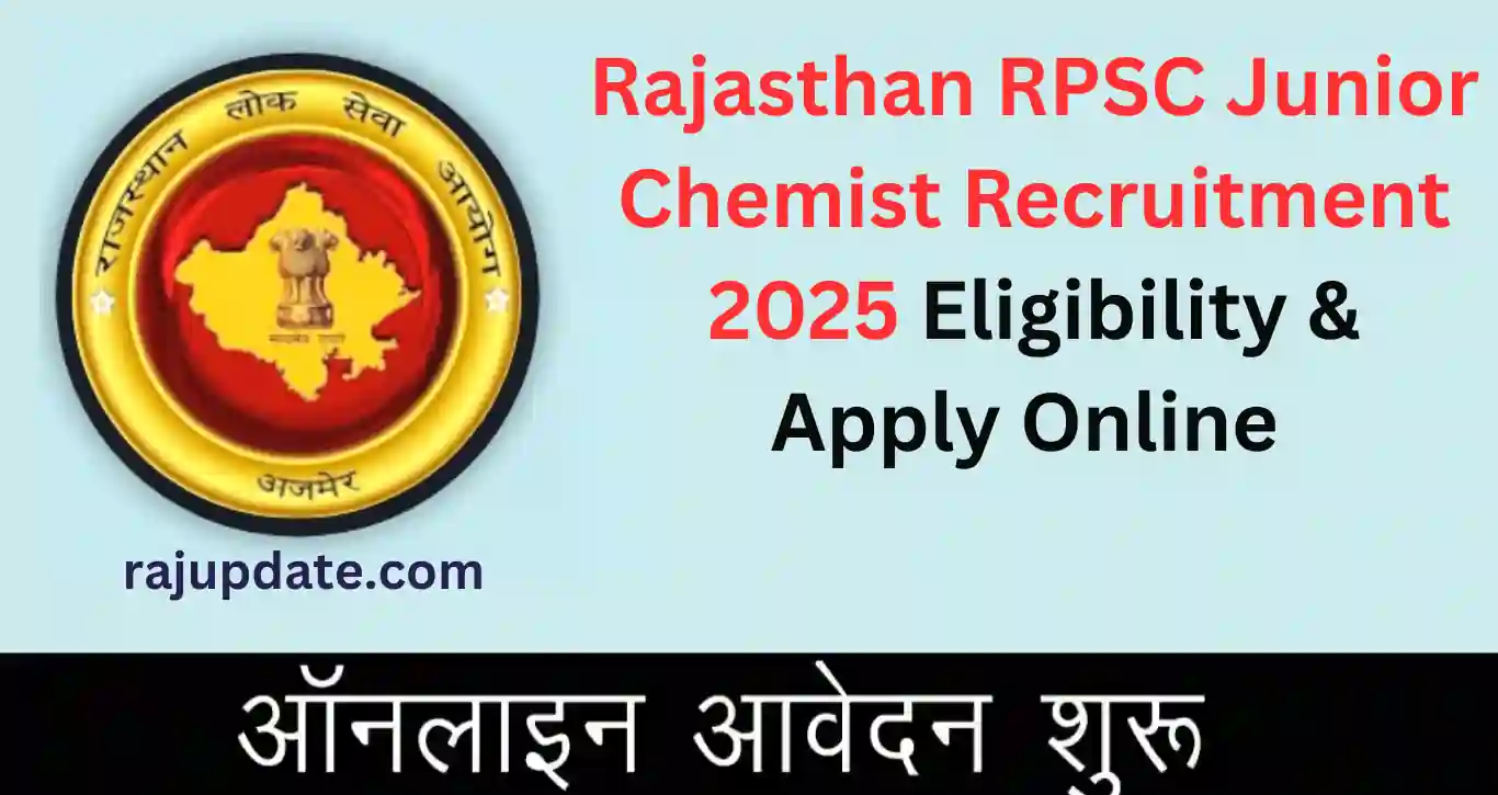 Rajasthan RPSC Junior Chemist Recruitment 2025: Eligibility & Apply Online